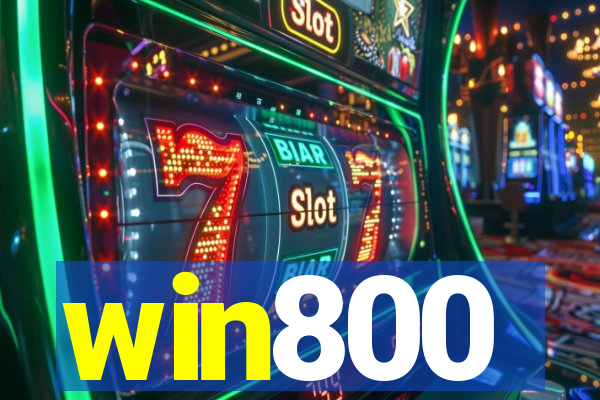 win800