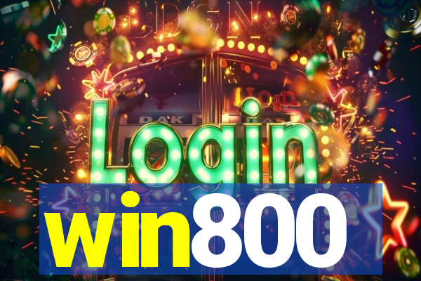 win800