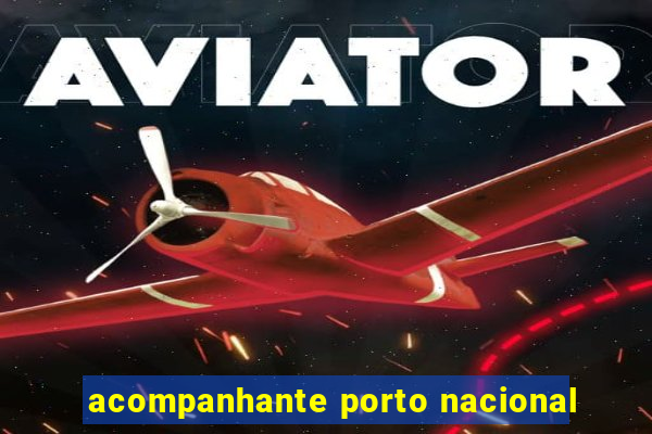 acompanhante porto nacional