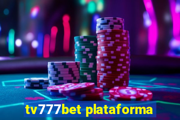 tv777bet plataforma