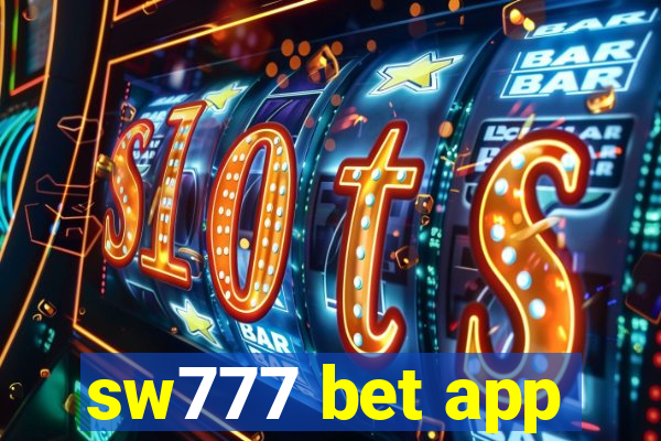 sw777 bet app