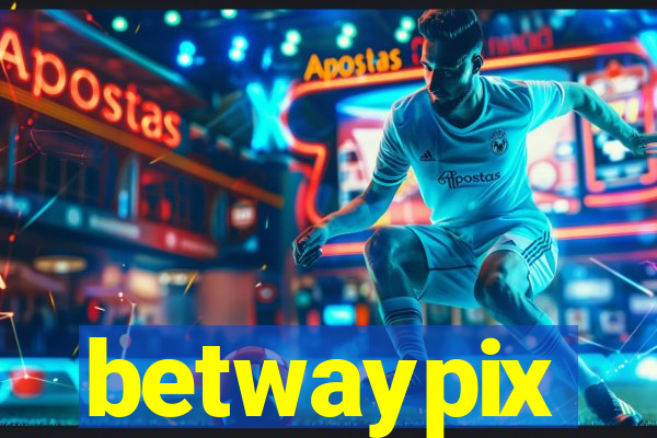 betwaypix
