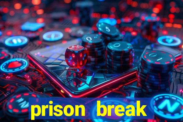 prison break assistir online
