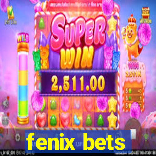 fenix bets
