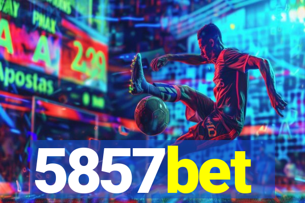 5857bet