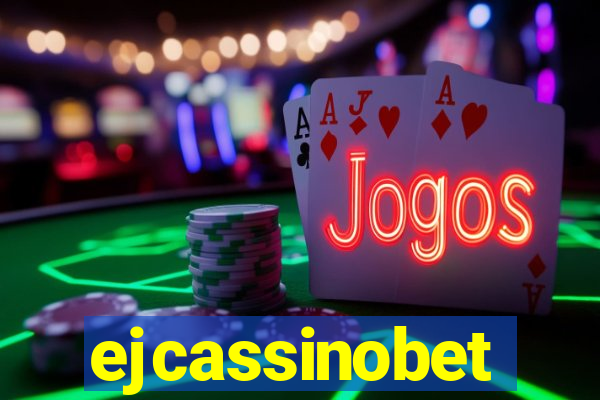 ejcassinobet