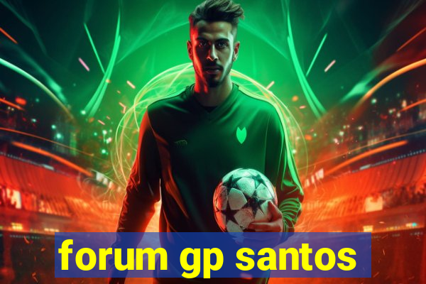 forum gp santos