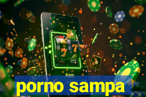 porno sampa
