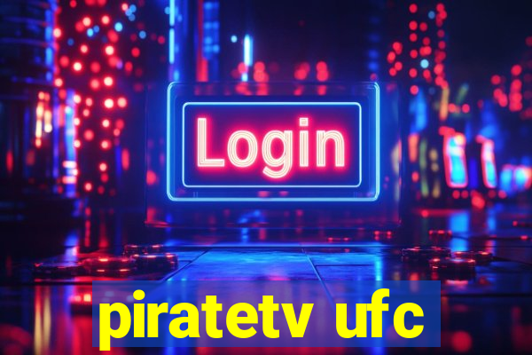 piratetv ufc
