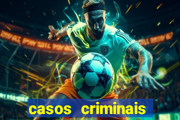 casos criminais para resolver jogo pdf