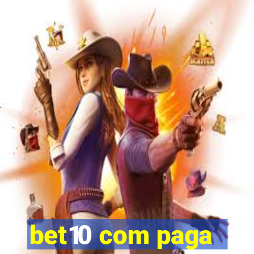 bet10 com paga