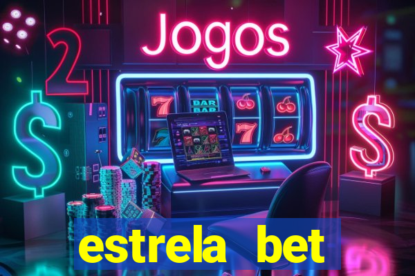 estrela bet convidar amigo