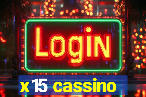 x15 cassino