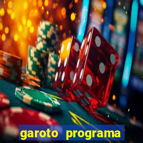 garoto programa zona leste