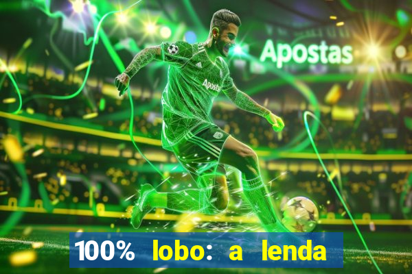 100% lobo: a lenda da pedra da lua 2 temporada
