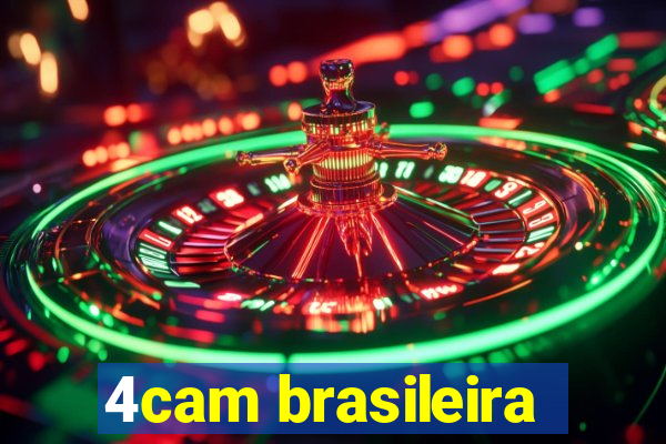 4cam brasileira