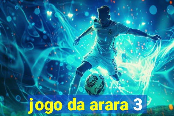 jogo da arara 3