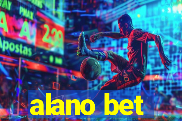 alano bet