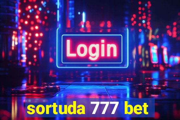 sortuda 777 bet
