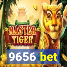 9656 bet