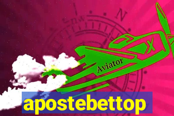 apostebettop
