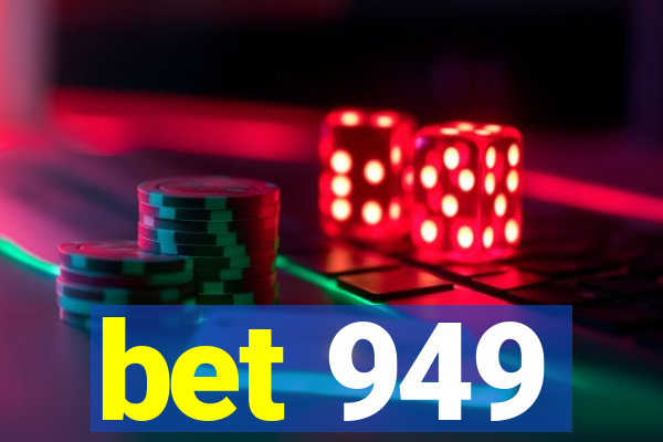 bet 949