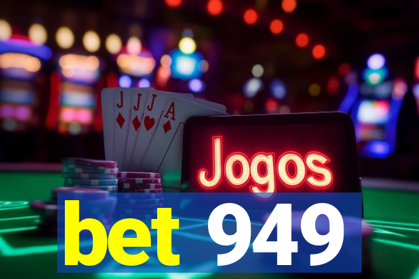bet 949