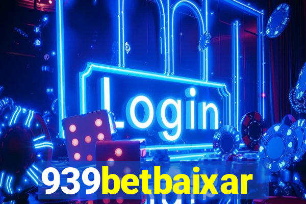 939betbaixar