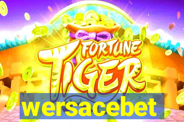 wersacebet