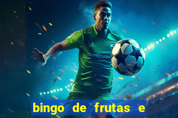 bingo de frutas e legumes para imprimir