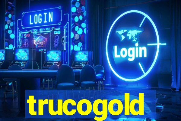 trucogold