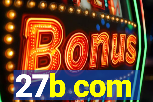 27b com