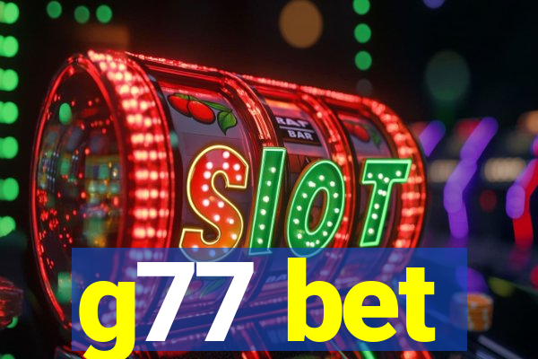 g77 bet