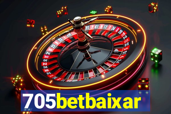 705betbaixar