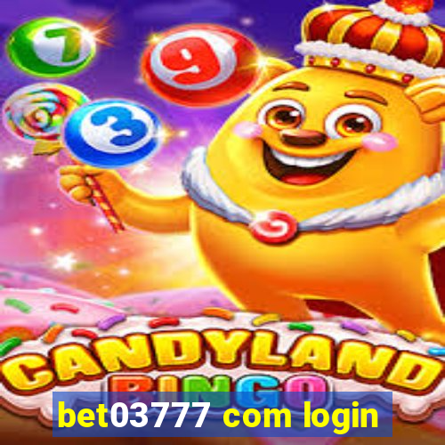 bet03777 com login