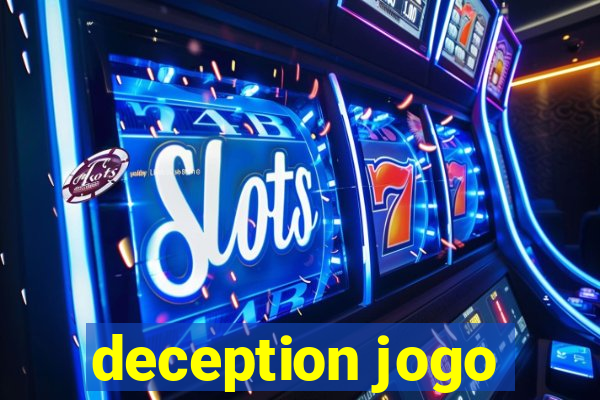 deception jogo
