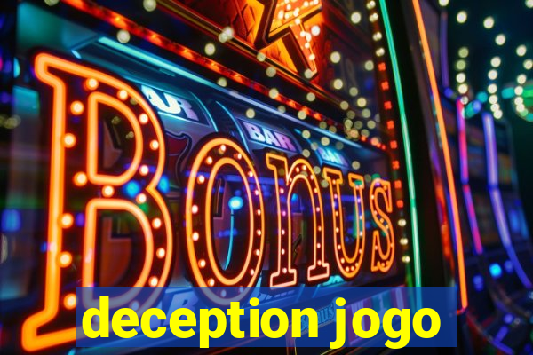 deception jogo