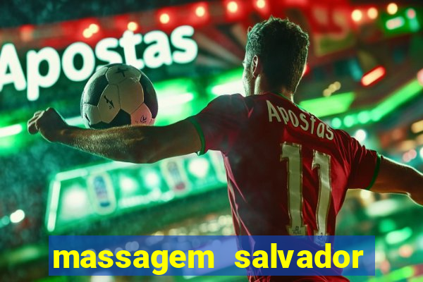 massagem salvador de bahia