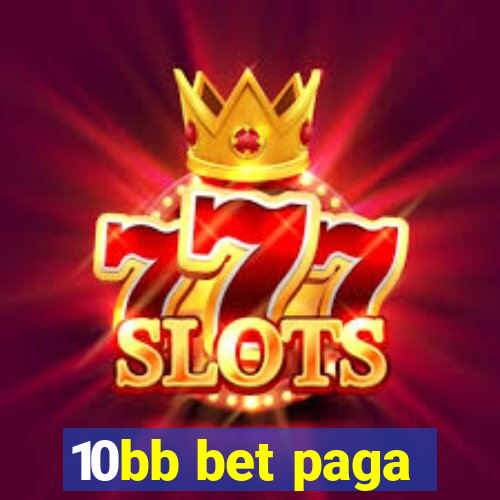 10bb bet paga