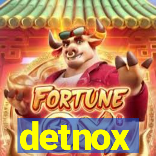 detnox