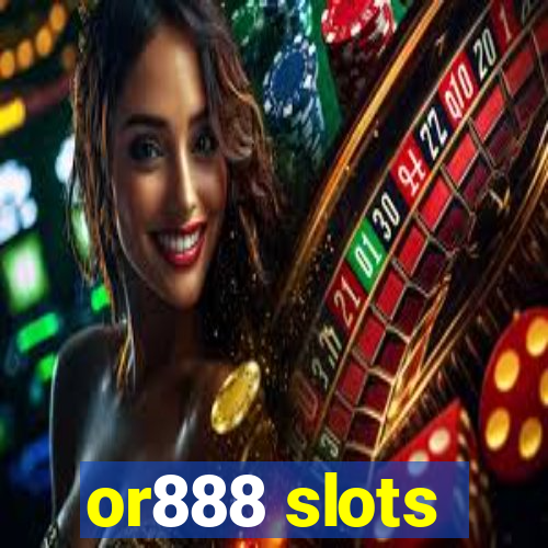 or888 slots