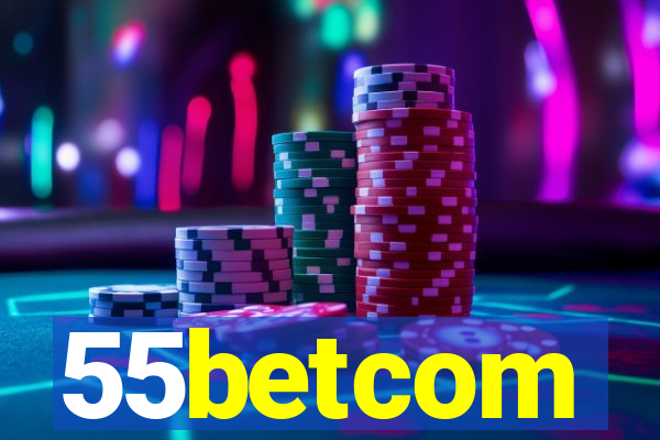 55betcom