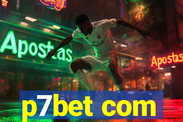 p7bet com