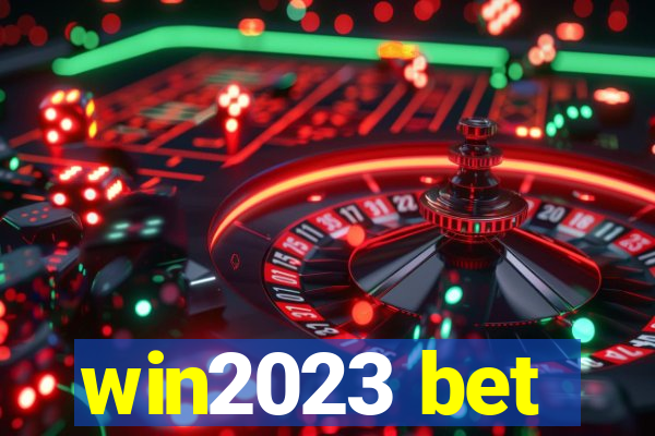 win2023 bet
