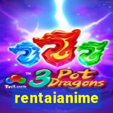 rentaianime