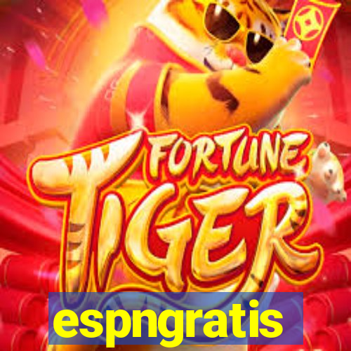 espngratis