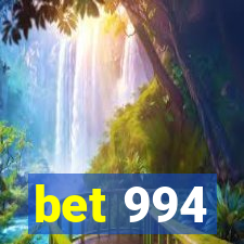 bet 994