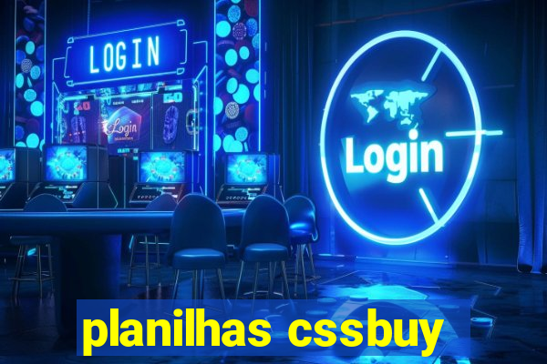 planilhas cssbuy
