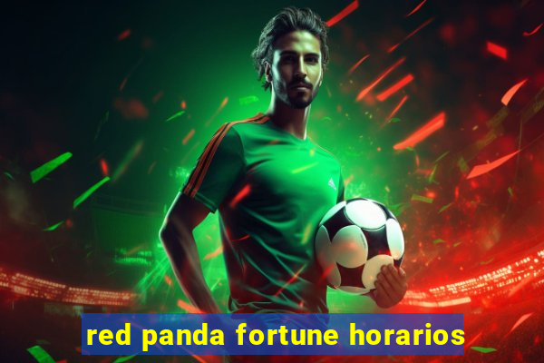 red panda fortune horarios