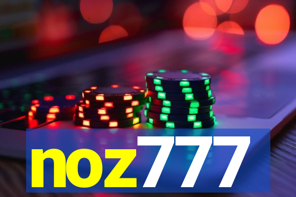 noz777